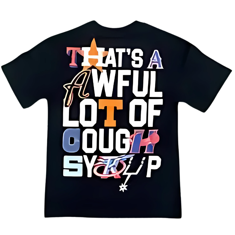 Awful Lot Of Cough Syrup Black Team T-Shirt
