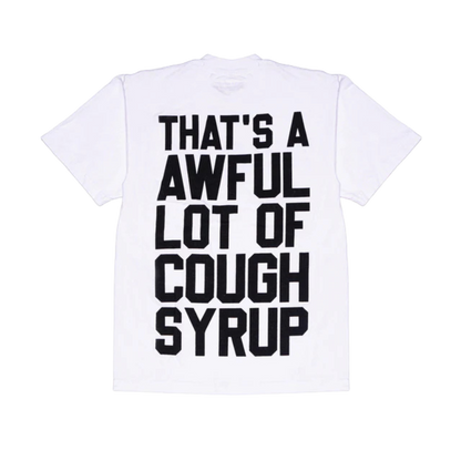 Awful Lot Of Cough Syrup OG White T-Shirt
